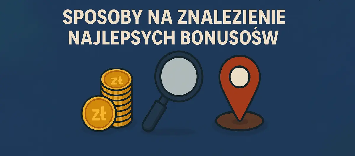 Sposoby na znalezienie najlepszych bonusów bez depozytu w 2025 roku